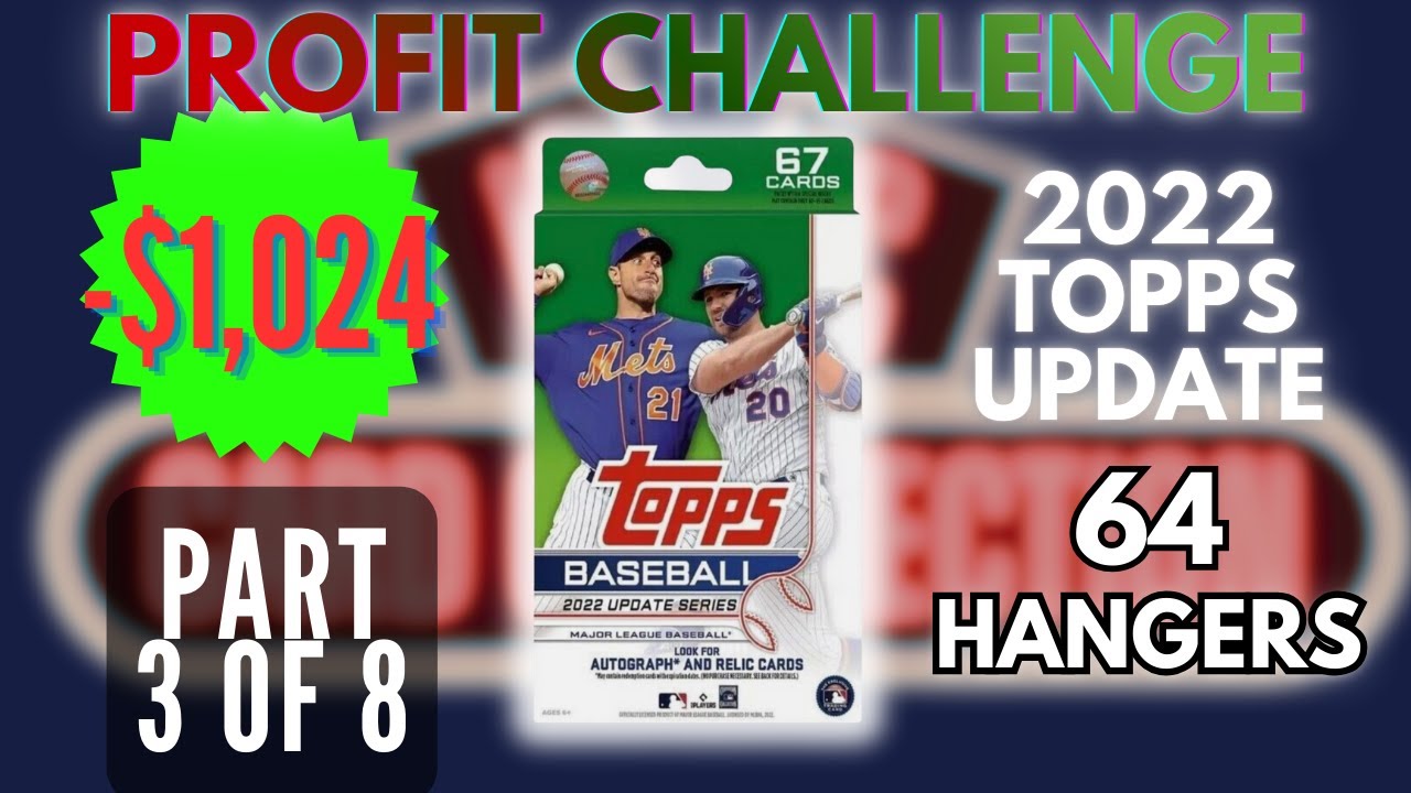 KC PROFIT CHALLENGE!! 2022 Topps Update Hanger Case PART 3 - Rock Bottom?