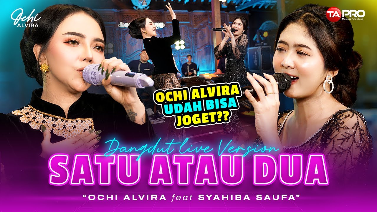 1 ATAU 2 - PILIH AKU ATAU DIA - Ochi Alvira Ft. Syahiba Saufa (Live Dangdut Lembayung Music)