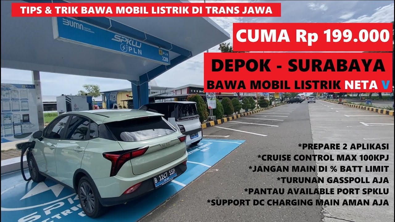 Test Bawa mobil listrik NETA V DEPOK ke SURABAYA cuma 199.000
