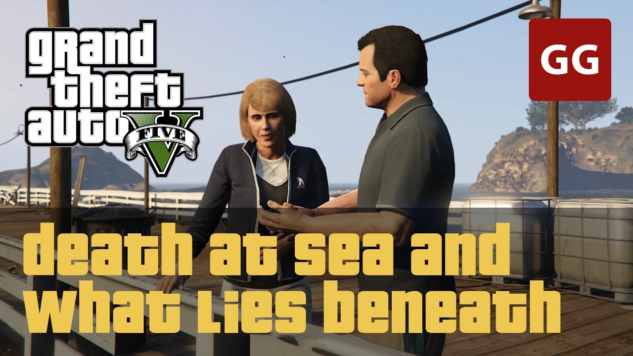 Death At Sea / What Lies Beneath &mdash; GTA 5