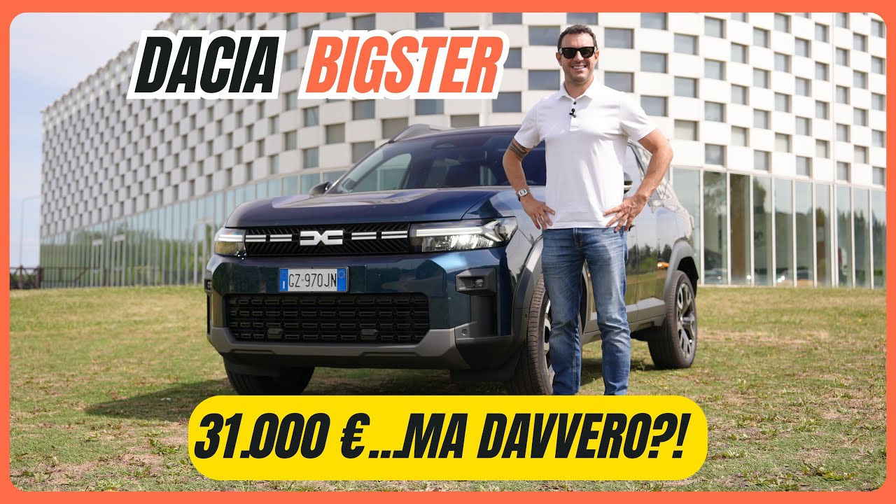 Dacia Bigster | 31.000 € per il FULL HYBRID. Mica erano ECONOMICHE le Dacia?!