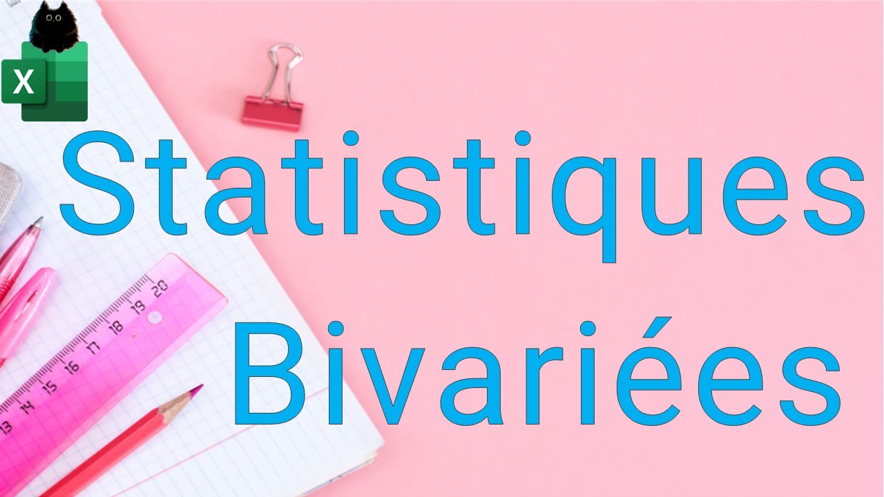 Excel : les statistiques bivari&eacute;es