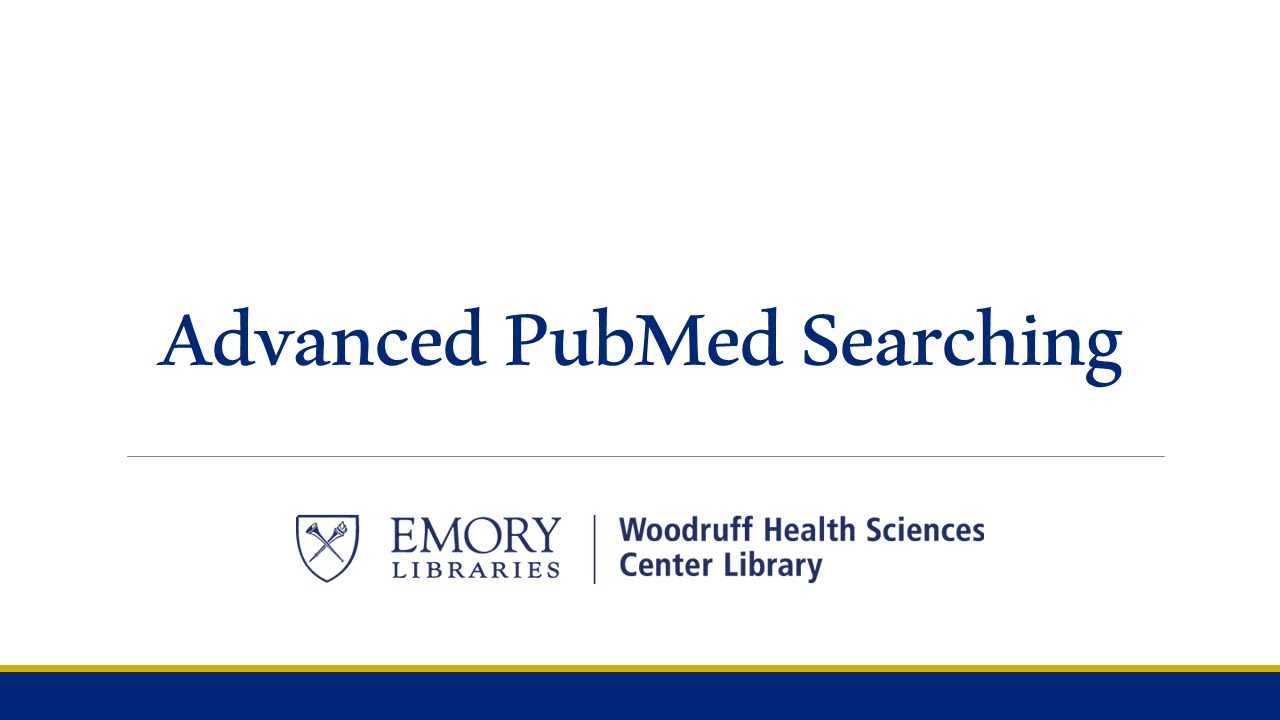 Advanced PubMed Searching - October 2023