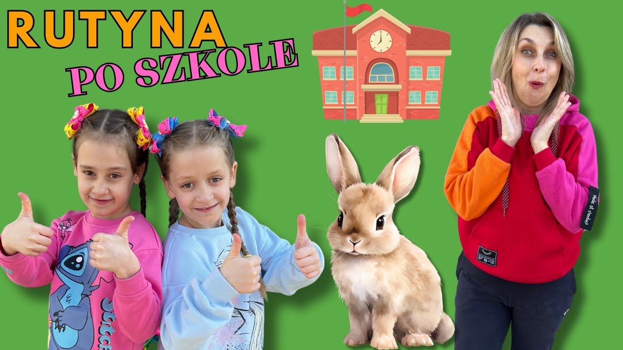 NASZA RUTYNA PO SZKOLE 💚