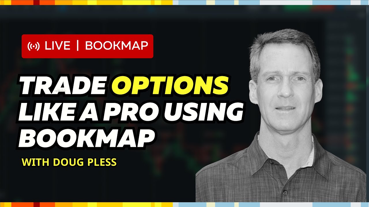 Trade Options like a pro using Bookmap | Doug Pless
