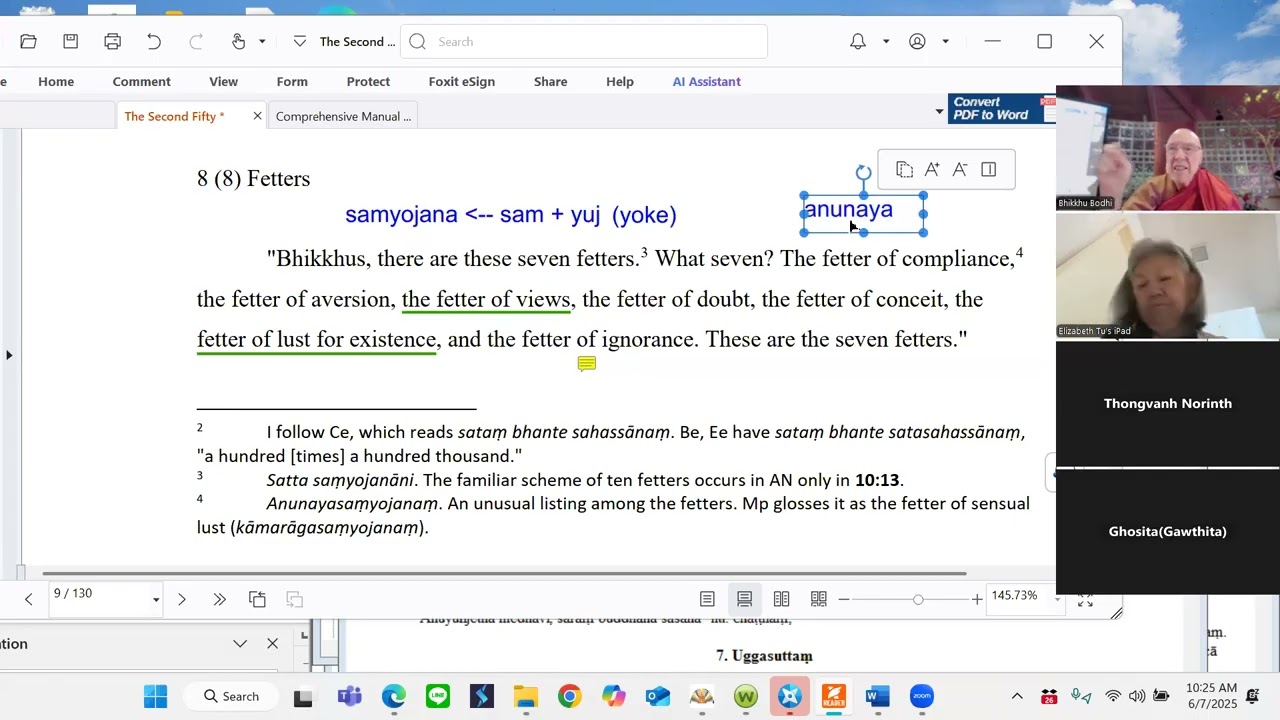 Fetters & Latent Tendencies  Ven. Bhikkhu Bodhi（6/7/2025）