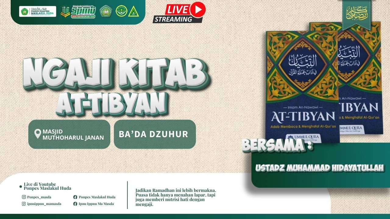 🔴LIVE | Pengajian Kitab At-tibyan | Bersama Ust. Muhammad Hidayatullah | Ponpes Maslakul Huda