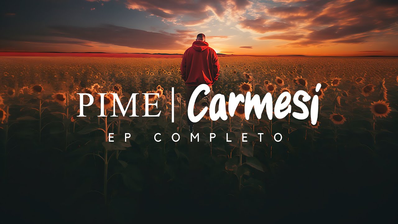 Pime | Carmesí (EP Completo)