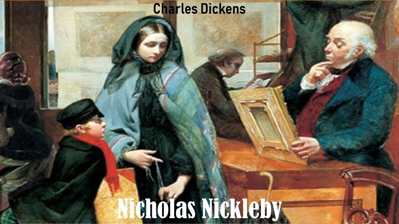 Learn English Through Story - Nicholas Nickleby by Charles Dickens