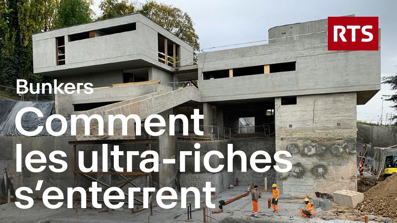 Bunkers : comment les ultra-riches s’enterrent  | RTS
