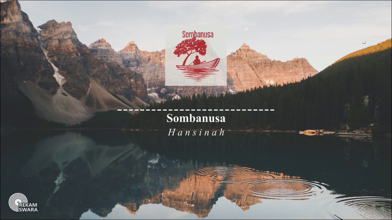 Sombanusa - Hansinah (Lirik Video HD)