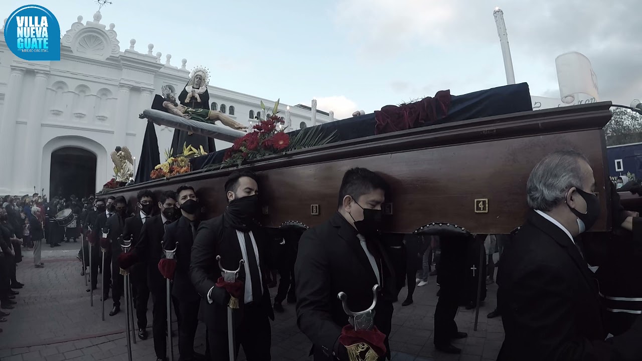 Viernes Santo 2021 Señor Sepultado y Virgen de la Soledad. Villa Nueva
