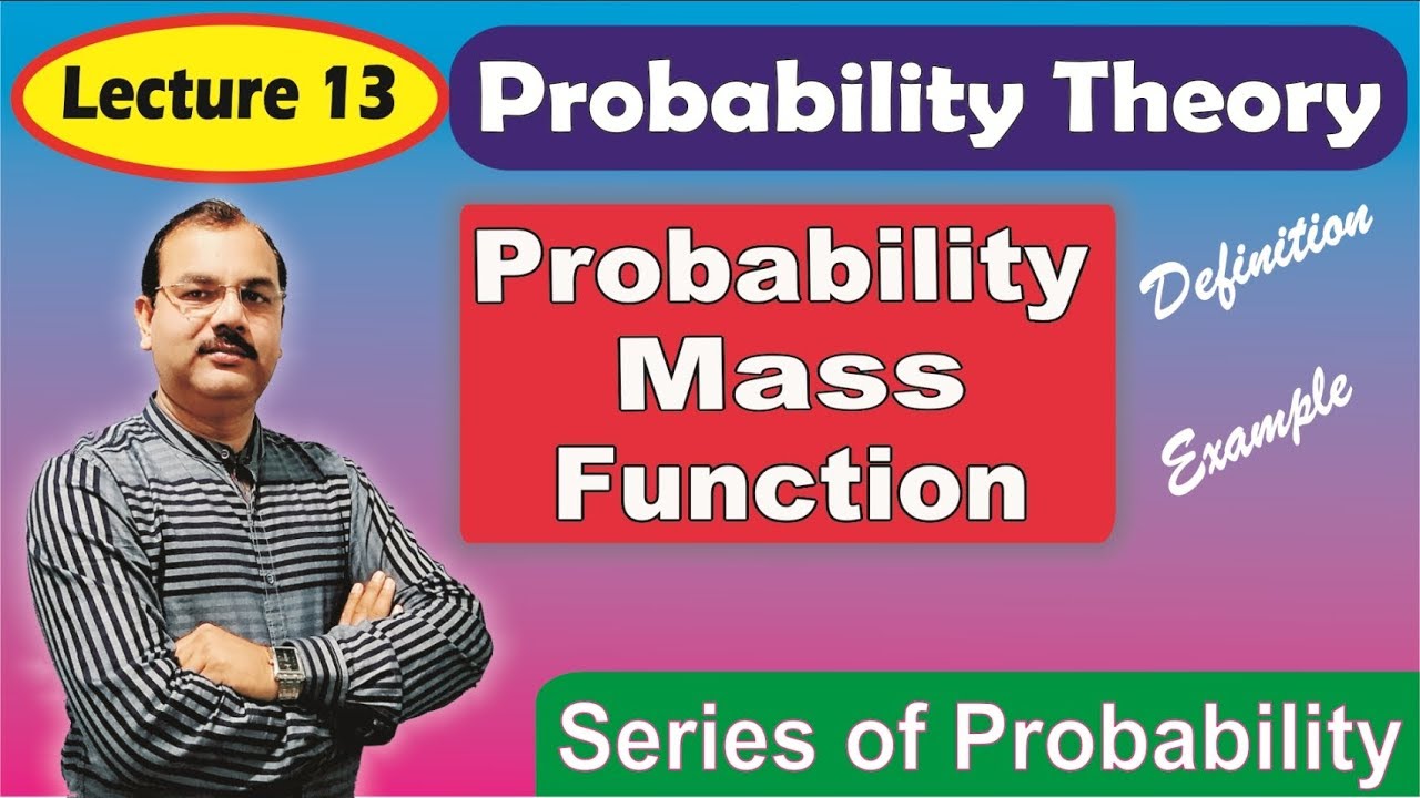 Probability Mass Function with Example in Hindi # Lecture -13