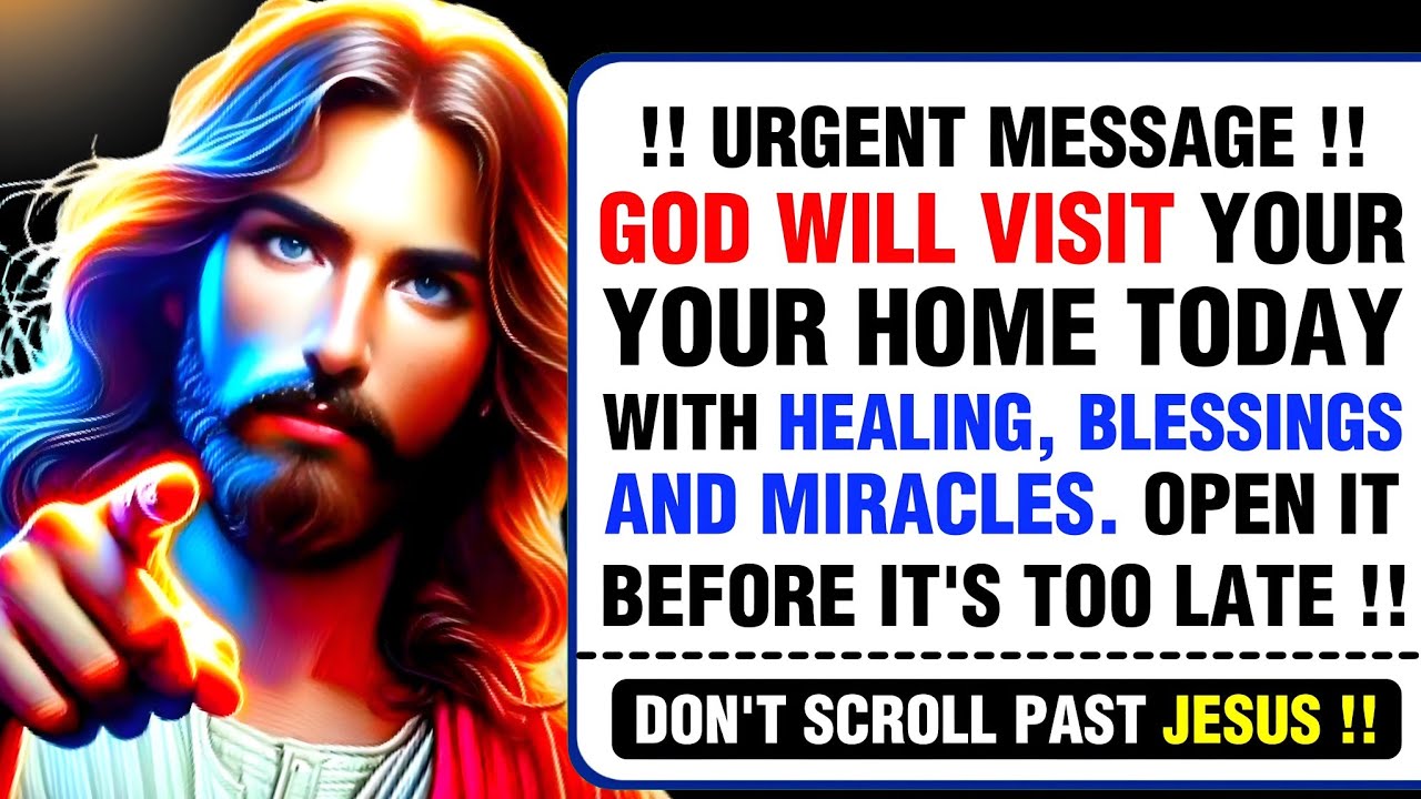 🛑 !! URGENT MESSAGE !! GOD WILL VISIT YOUR HOME TODAY URGENT । DON'T AVOID GOD । #jesus #god #heaven