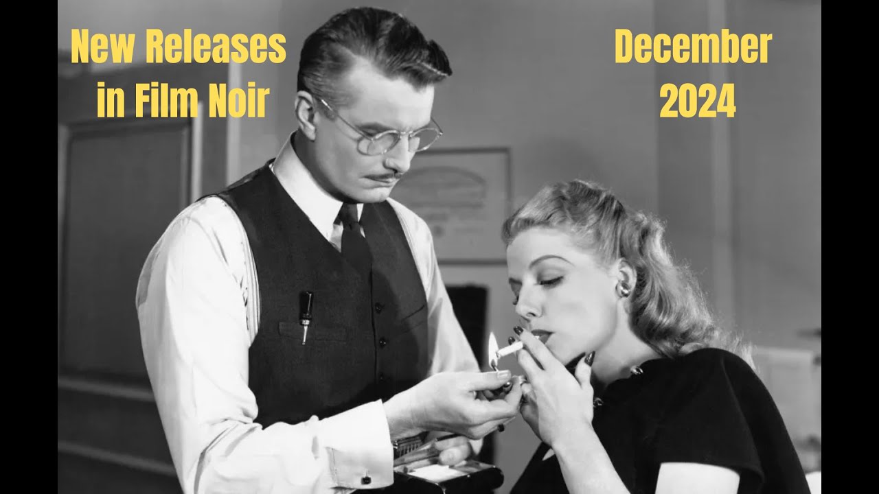 New Releases in Film Noir December 2024