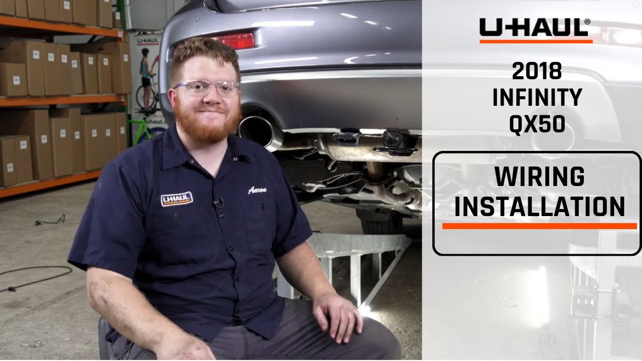 2018 Infinity QX50 | U-Haul Trailer Wiring Harness Installation