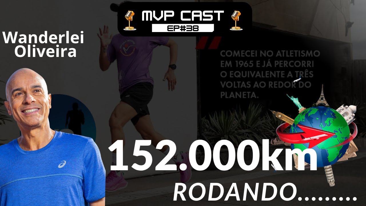 Vanderlei Oliveira: Segredos da Corrida de Rua para Personal Trainers | MVP Cast #38