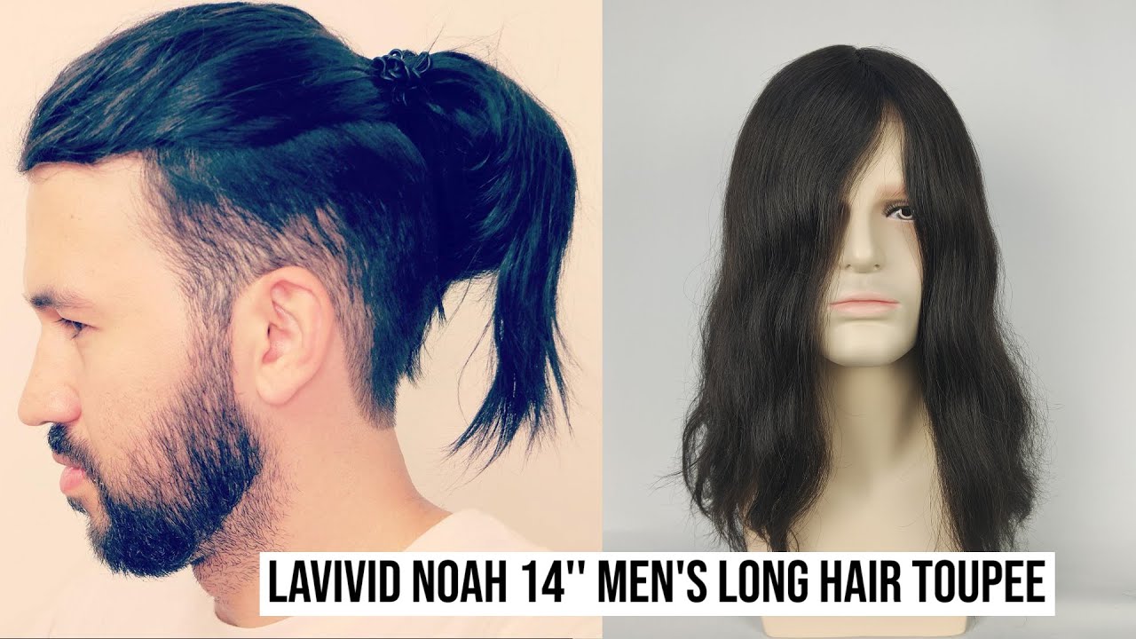 Long Hair Toupee for Men | How Does It Work | LaVivid Hair