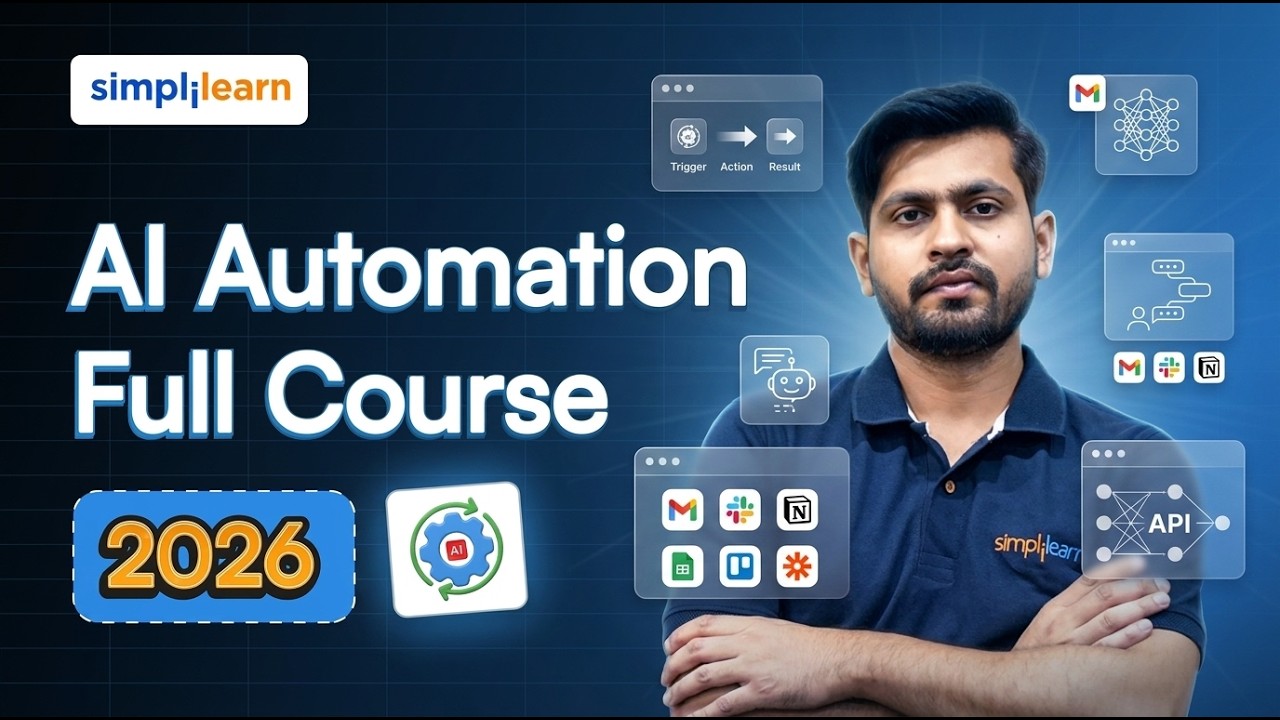 AI Automation Full Course 2026 [FREE] | AI Automation Tutorial | AI Automation Course | Simplilearn