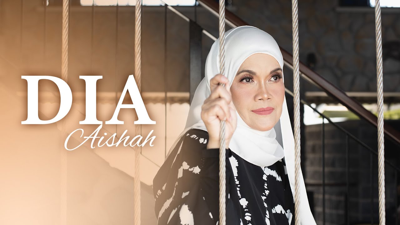 Aishah - Dia (Official Music Video)