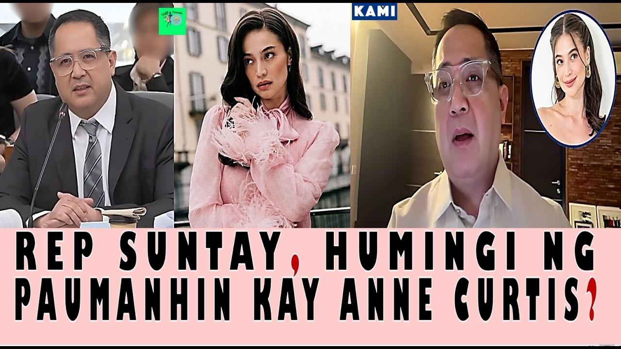 ANNE CURTIS DAMAY SA PAHAYAG NI REP. BONG SUNTAY? 🫣 #annecurtis #bongsuntay #context #viral