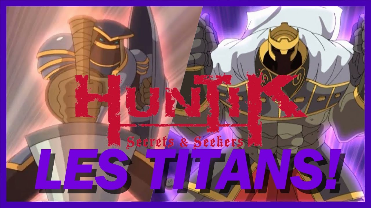 HUNTIK: Les Titans! Qui sont-ils??!