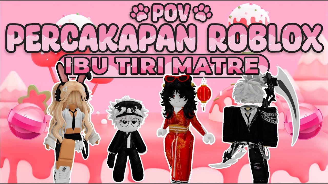 POV PERCAKAPAN ROBLOX✨Ibu Tiri Sialan😡