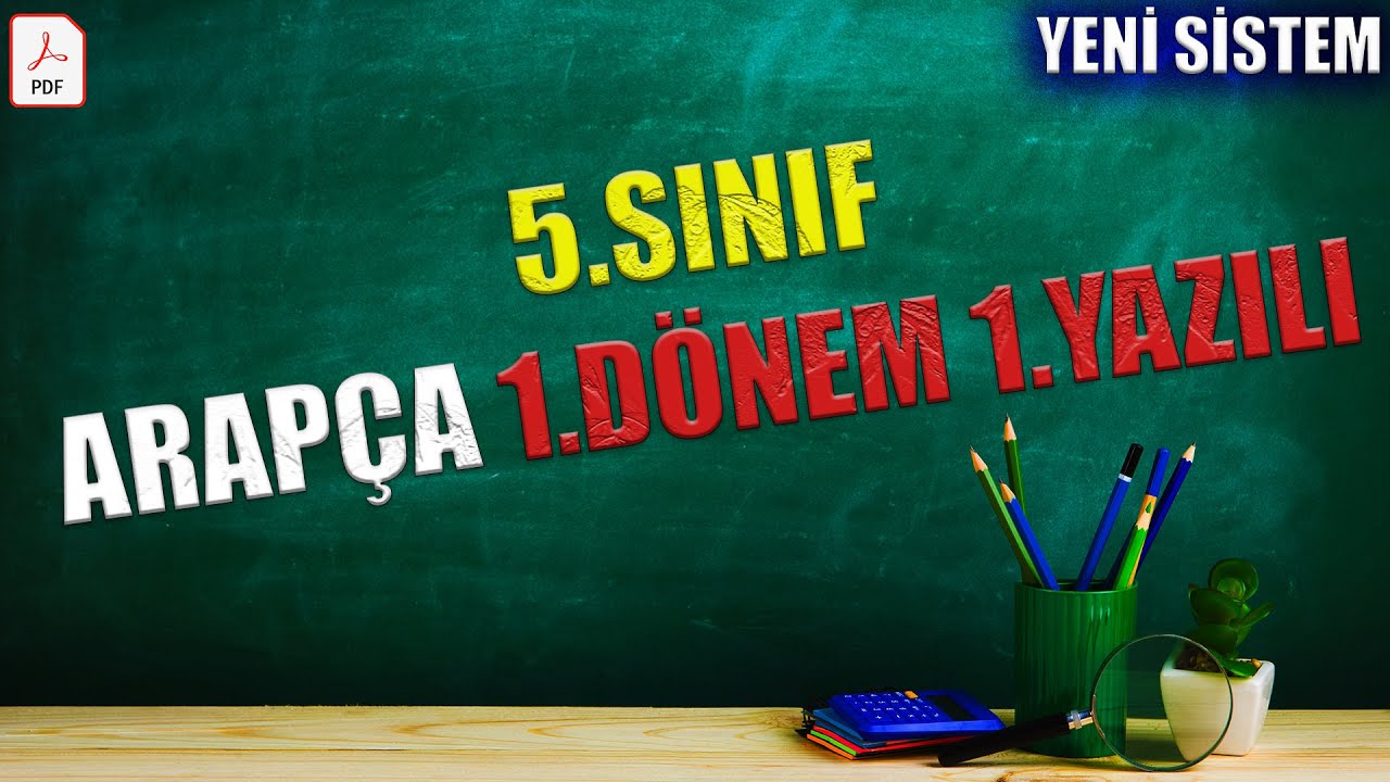 5.Sınıf Arapça 1.Dönem 1.Yazılı (2) (Yeni Sisteme Göre/2024)
