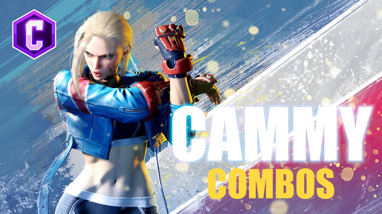SF6 | Cammy Combos