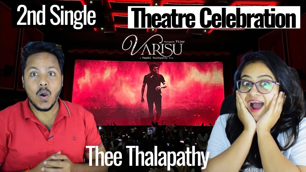Varisu Second Single Thee Thalapathy Full song Celebration at Theatre🔥Fans Reaction Ram cinemas
