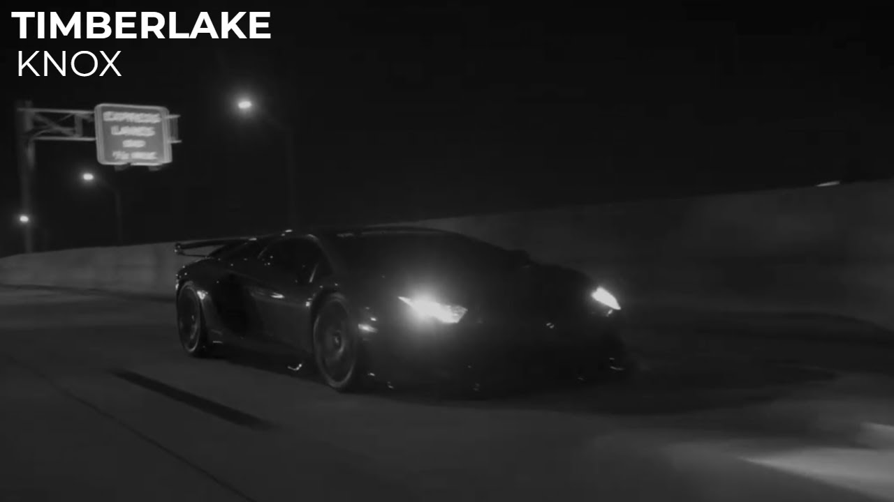 KNOX - Timberlake | Car Video