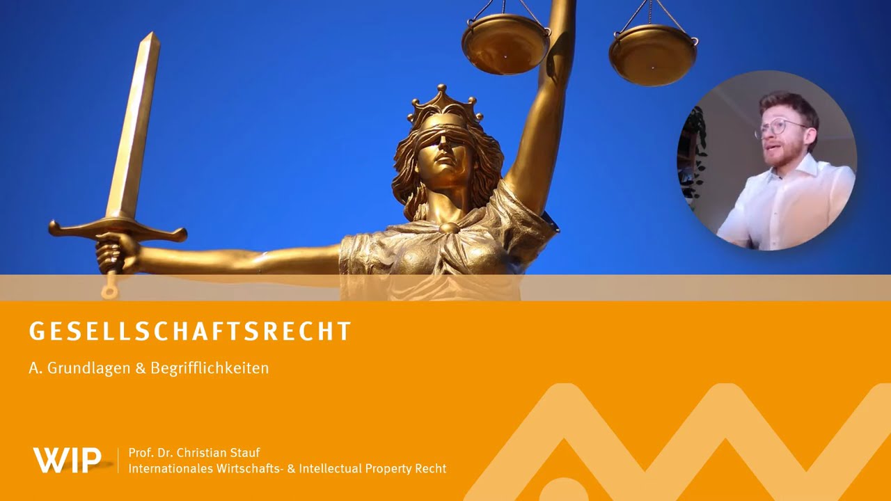 Gesellschaftsrecht - Grundlagen und Begrifflichkeiten