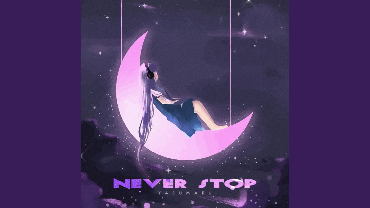 Never Stop