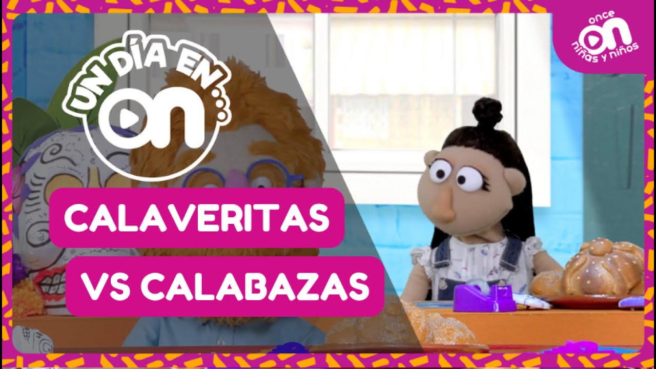 Un día en...ON. Calaveritas vs Calabazas