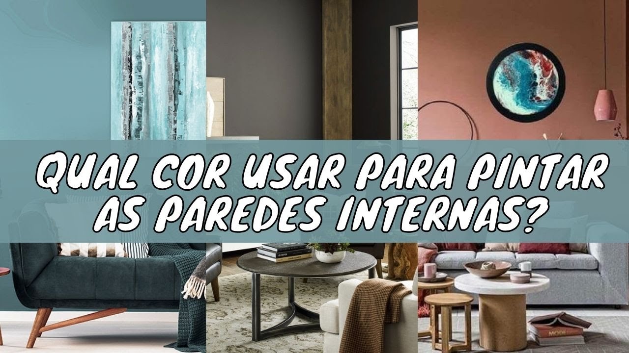QUAL É A MELHOR COR PARA PINTAR DENTRO DE CASA? DICAS E TENDÊNCIAS DE CORES PARA USAR NA SUA CASA