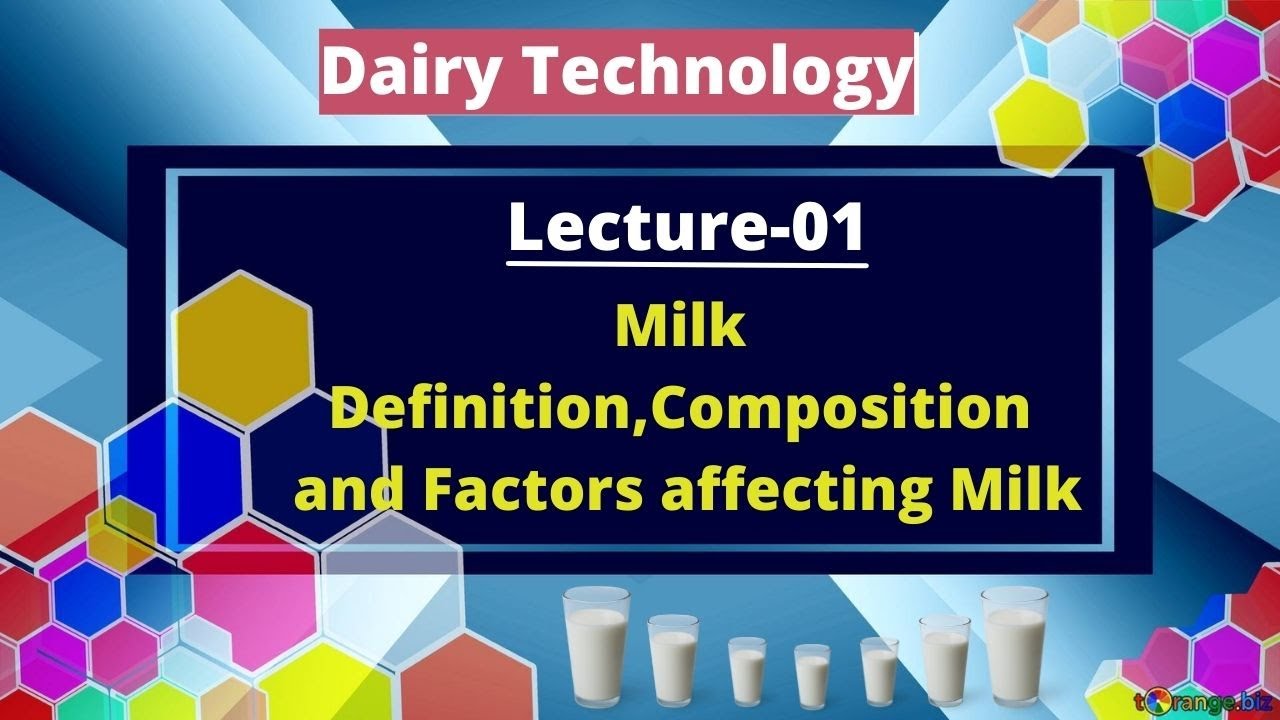 #lecture1 Dairy technology In Hindi | milk definition | Composition | Constituent & factor affecting
