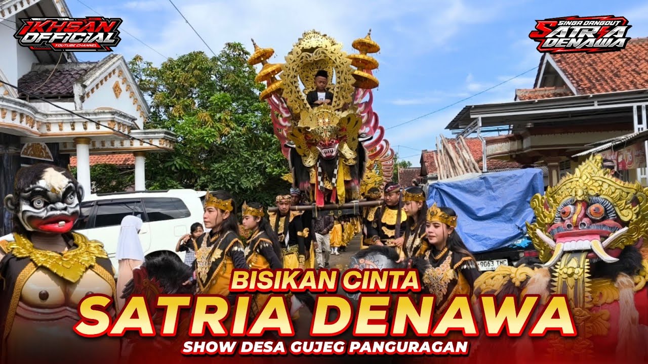 BISIKAN CINTA - SATRIA DENAWA Terbaru LEBARAN 2026 Show DESA GUJEG PANGURAGAN 