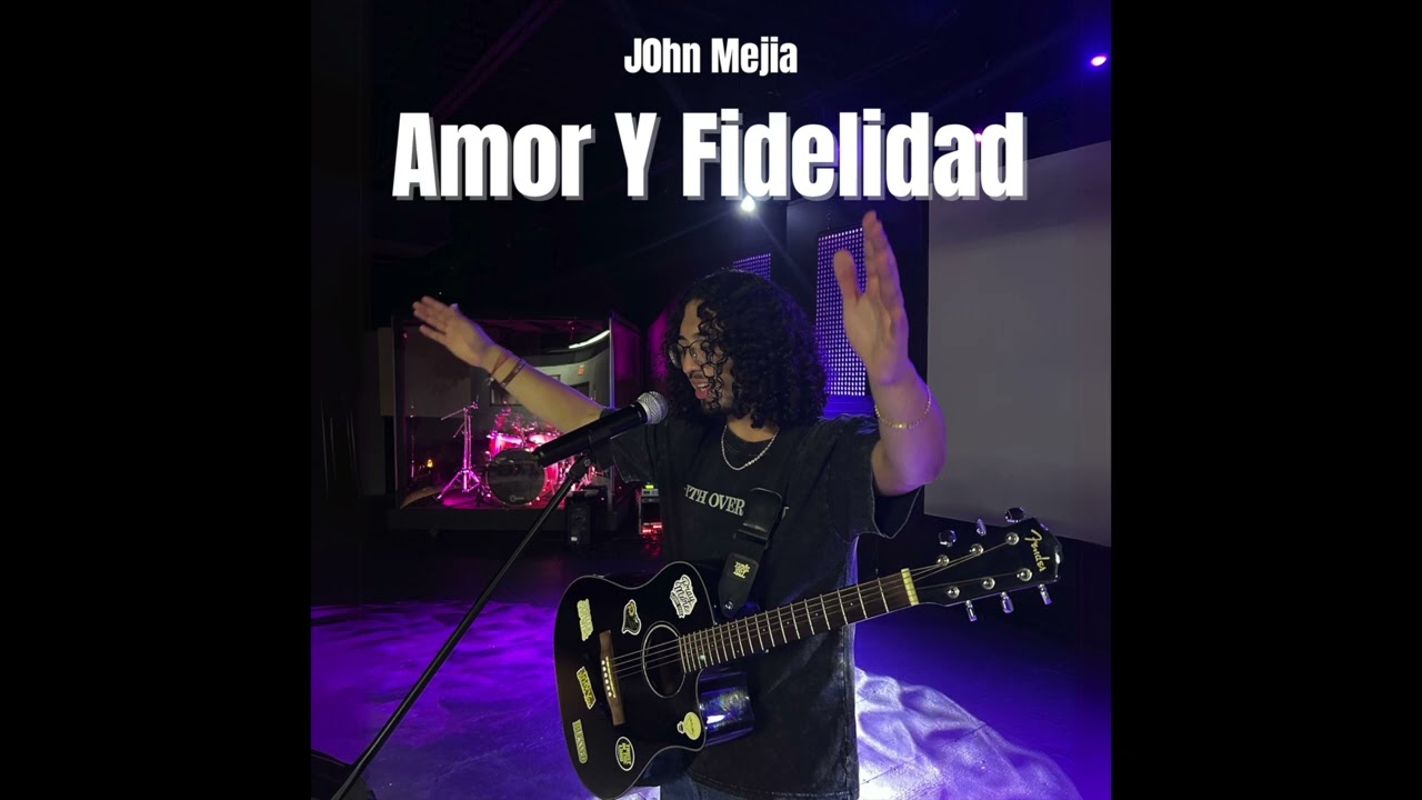 J0hn Mejia - Amor y Fidelidad (Audio Oficial)