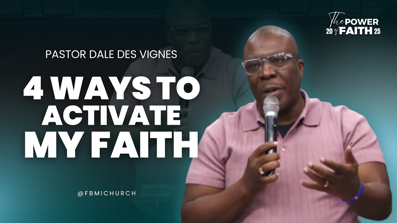 4 способа укрепить свою веру | Пастор Дейл Десвинье