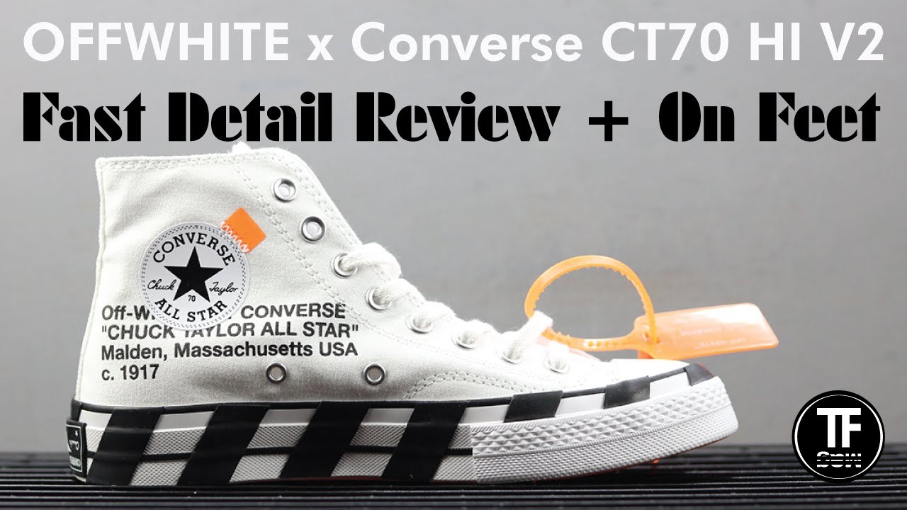 Converse x Off White Chuck Taylor 70 V2 fast detail review (+On feet)