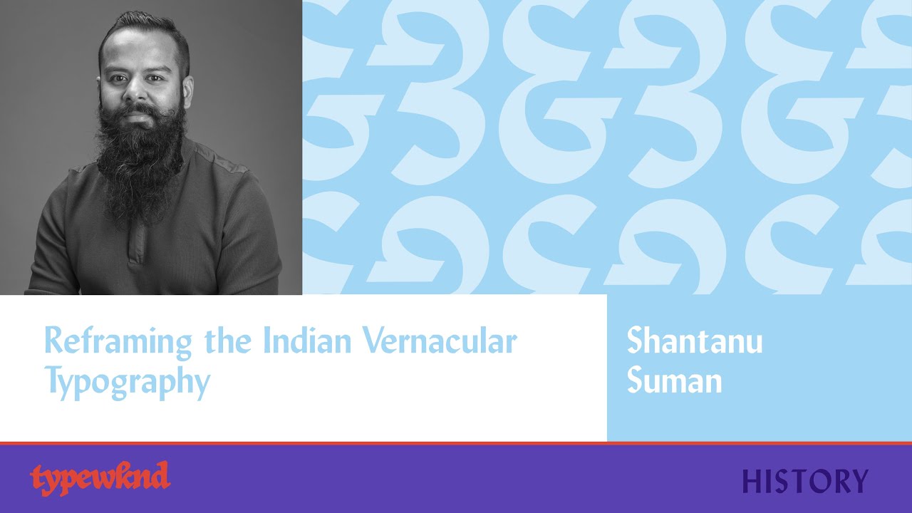 Reframing the Indian Vernacular Typography
