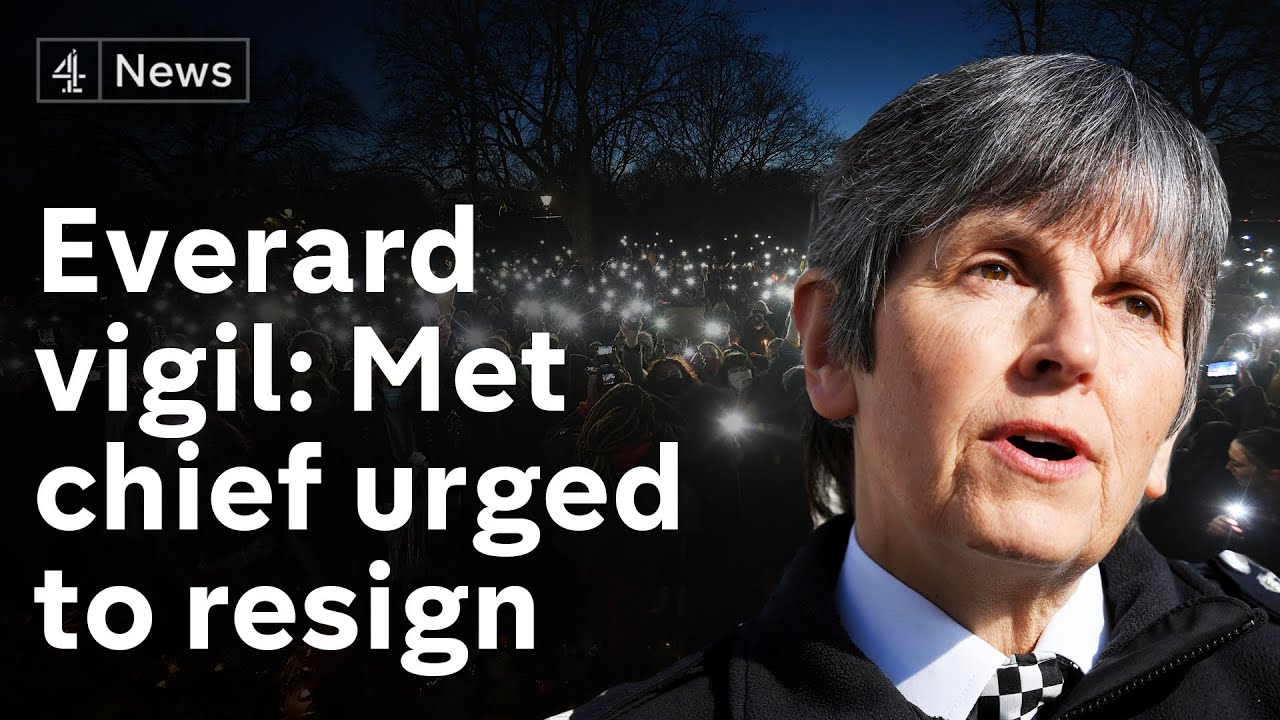 Met Police chief Cressida Dick urged to resign following police handling of Sarah Everards vigil