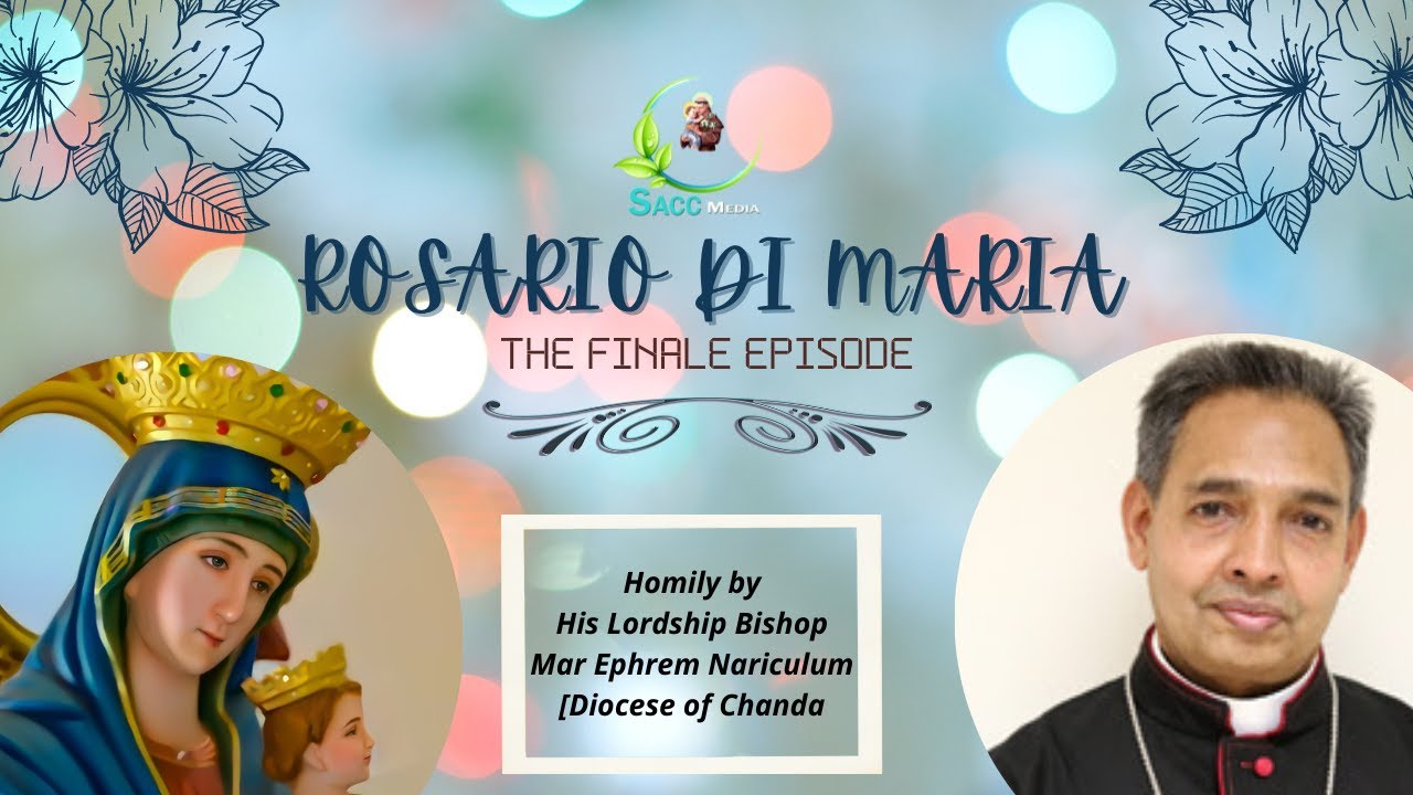 Rosario Di Maria: The Finale [The Month of Rosary] [Hindi] [Syro-Malabar rite] [Diocese of Chanda]