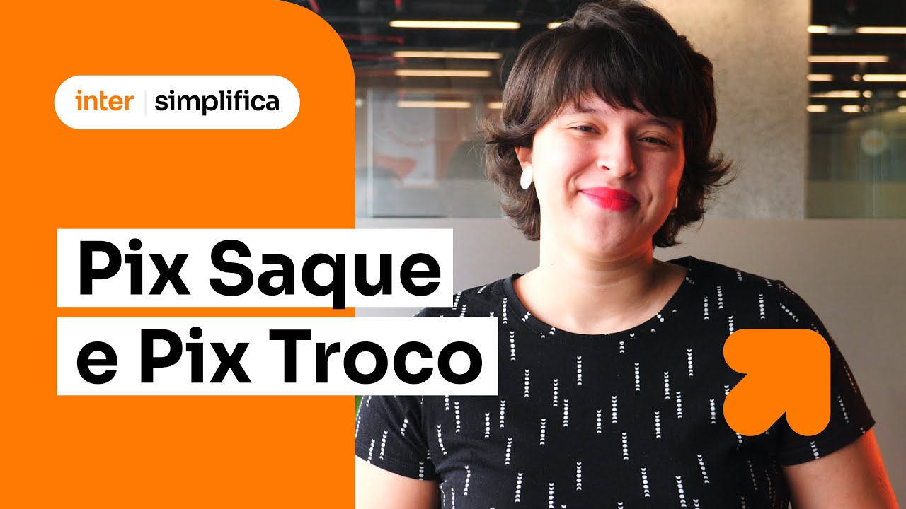 Pix Saque e Pix Troco: como funciona? Como sacar com Pix? Entenda!