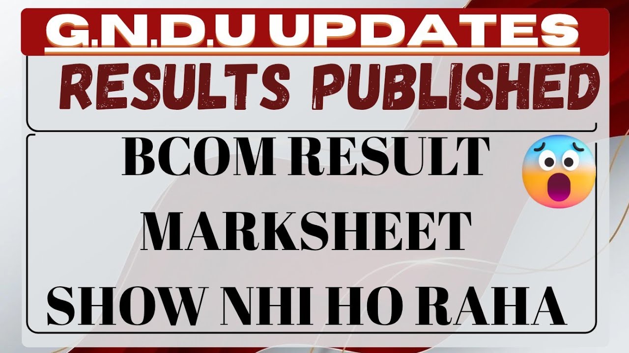 GNDU RESULT NEWS TODAY # BCOM MARKSHEET #gnduresultnewstoday #resulttodayupdate #gnduexamnews 