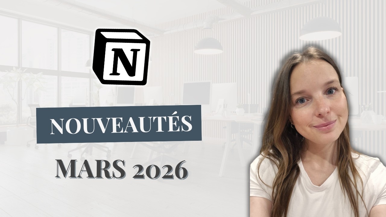 Nouveautés Notion de Mars 2026: tout ce qui vient de sortir (AI, Calendar, Mail, intégrations, etc)