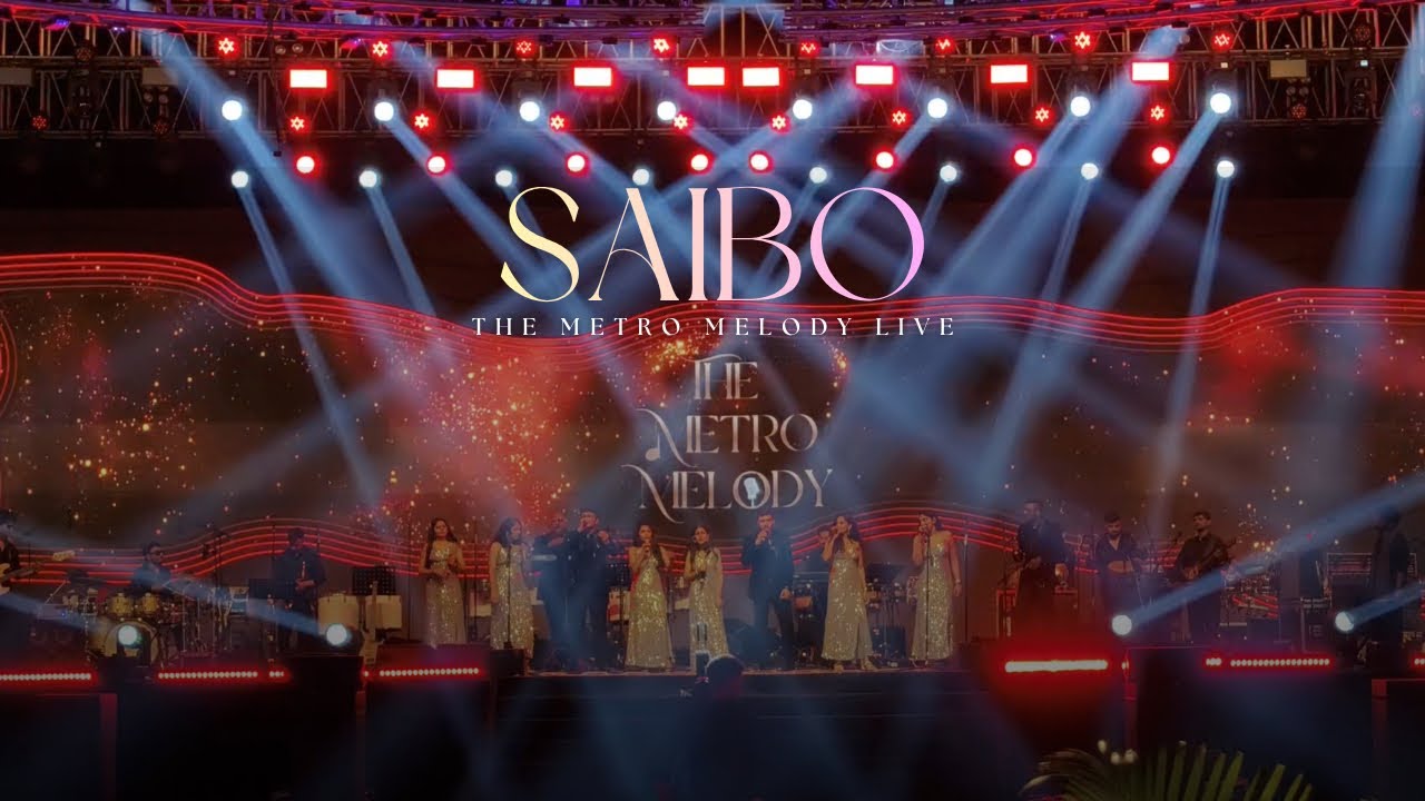 Saibo | The Metro Melody Live | Grand Set