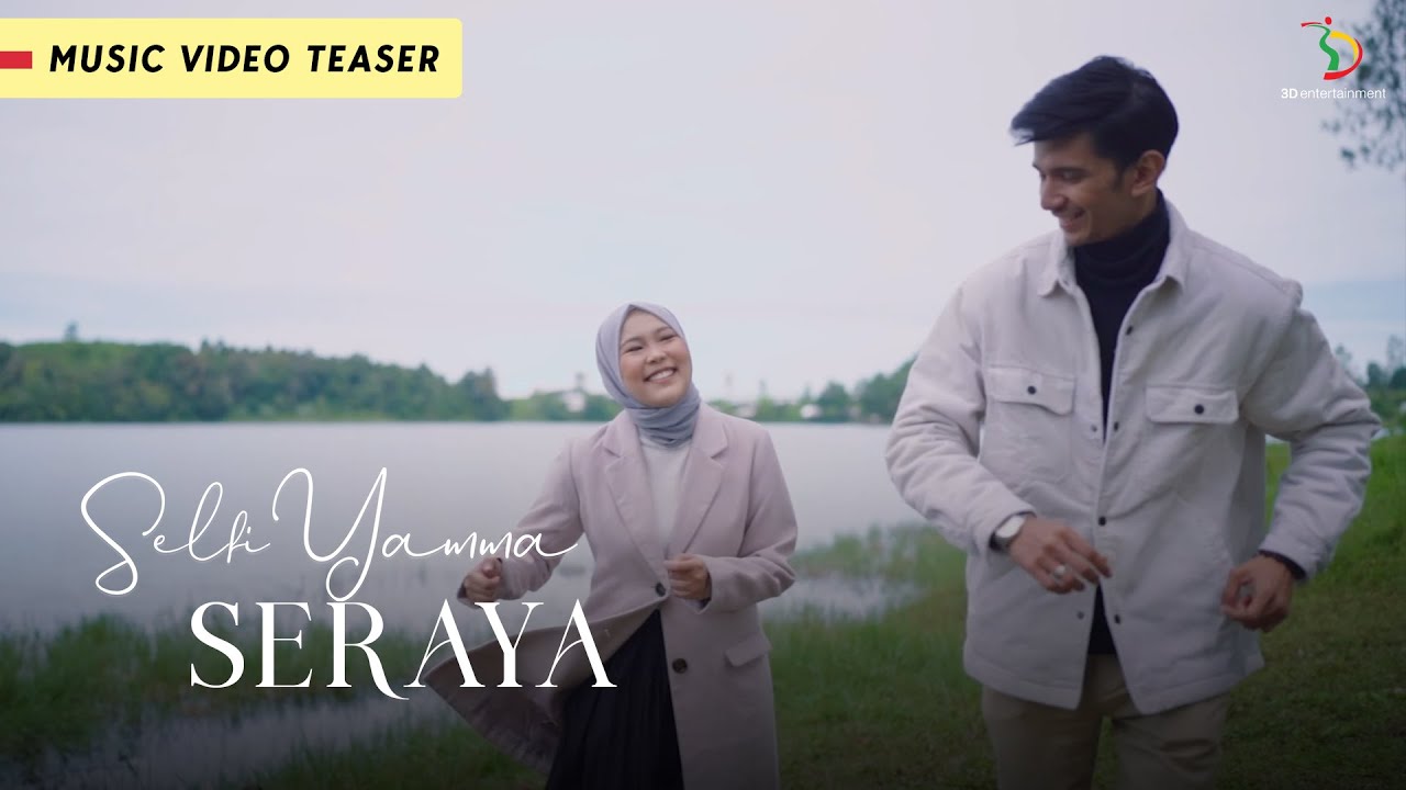 Single Terbaru Selfi Yamma - Seraya | 30.06.2022