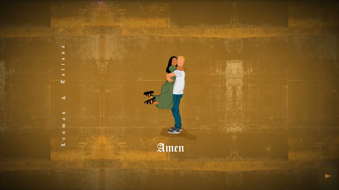 leumas - amen ft. tatiana