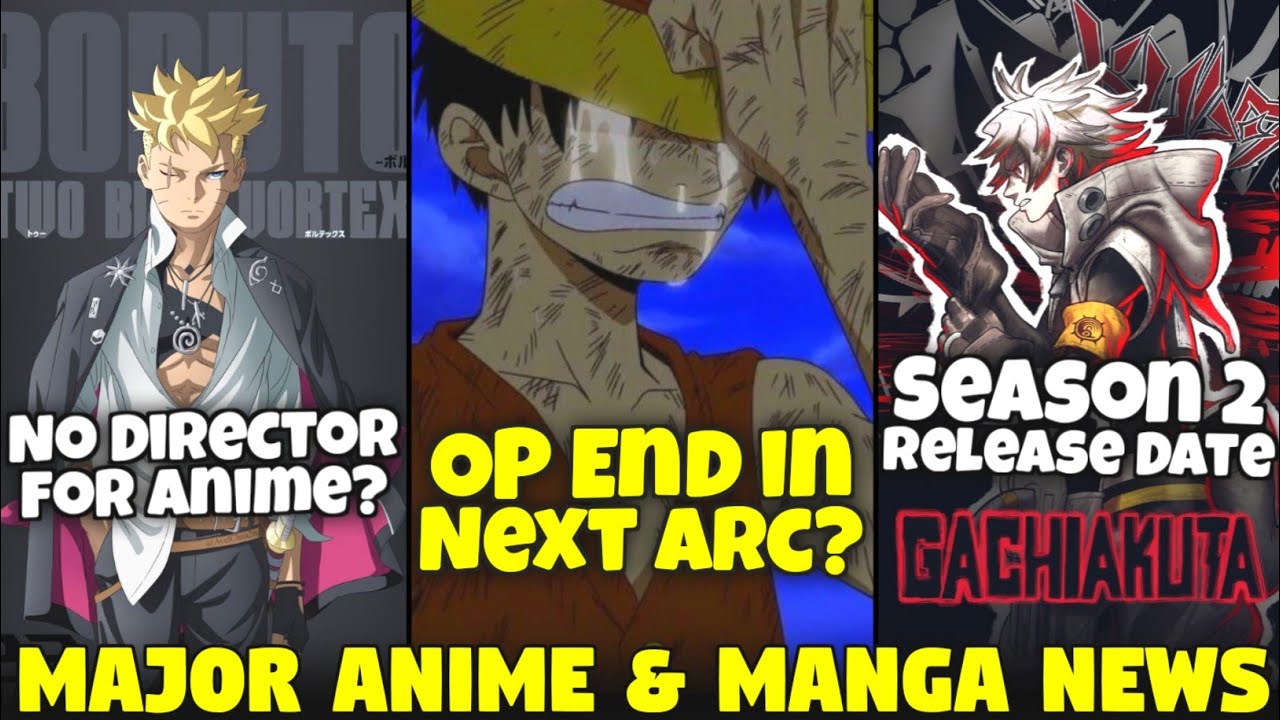 It's Time to Say Goodbye to One Piece? The End? | Boruto Anime Bad News | Gachiakuta S2 | Sam Boy